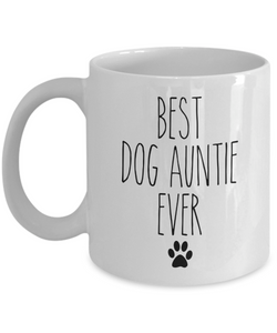 Best Dog Auntie Ever Mug Coffee Cup Funny Gift