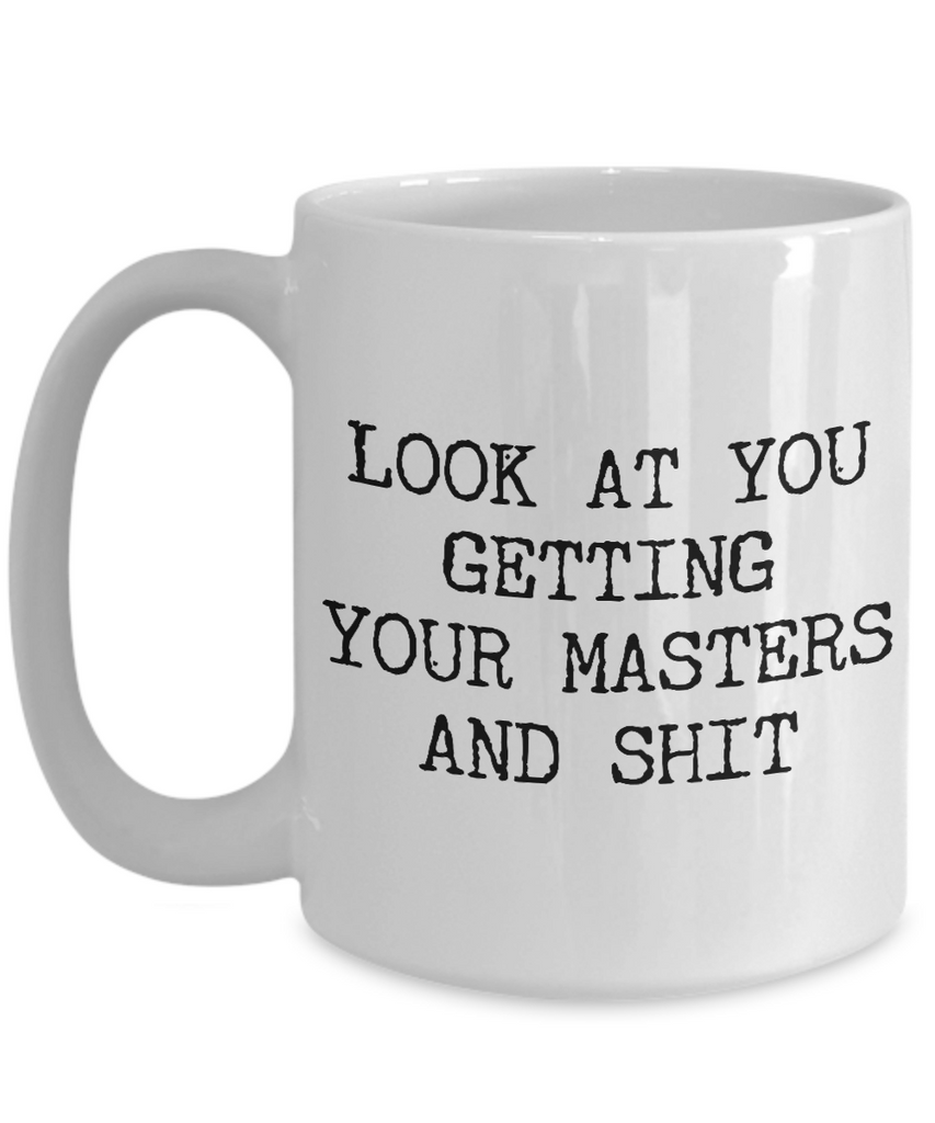 Masters Degree Gift Idea Master's Degree Graduation Gift Mug Funny Cof ...