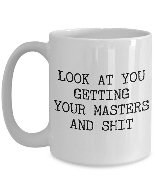 Masters Degree Gift Idea Master's Degree Graduation Gift Mug Funny Coffee Cup Mugs for Men & Women-Cute But Rude