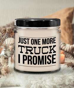 Truck Driver Gift, Truck Driver Gifts, Just One More Truck I Promise 9 oz Vanilla Scented Soy Wax Candle