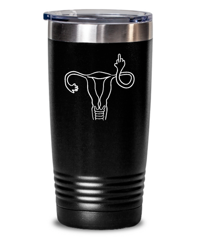 Angry Uterus Flipping the Bird Finger Reproductive Rights Insulated Drink Tumbler Travel Cup Feminist Gift