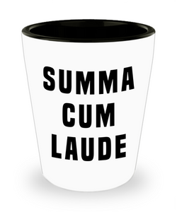 Summa Cum Laude Graduation Gifts Graduated with Honors Ceramic Shot Glass