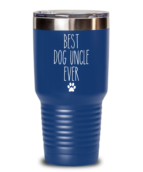 Best Dog Uncle Ever Insulated Drink Tumbler Travel Cup Funny Coworker Gifts