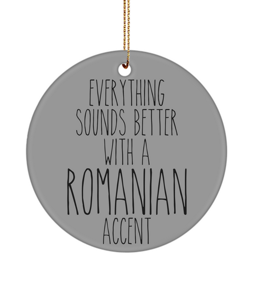 Romania Ornament, Romanian Gifts, Everything Sounds Better With A Romanian Accent Christmas Tree Ornament