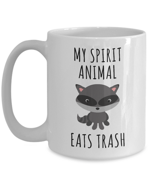 Raccoon Mug Raccoon Lover Gift Raccoon Coffee Cup My Spirit Animal Eats Trash Panda Funny Animal Mug-Cute But Rude