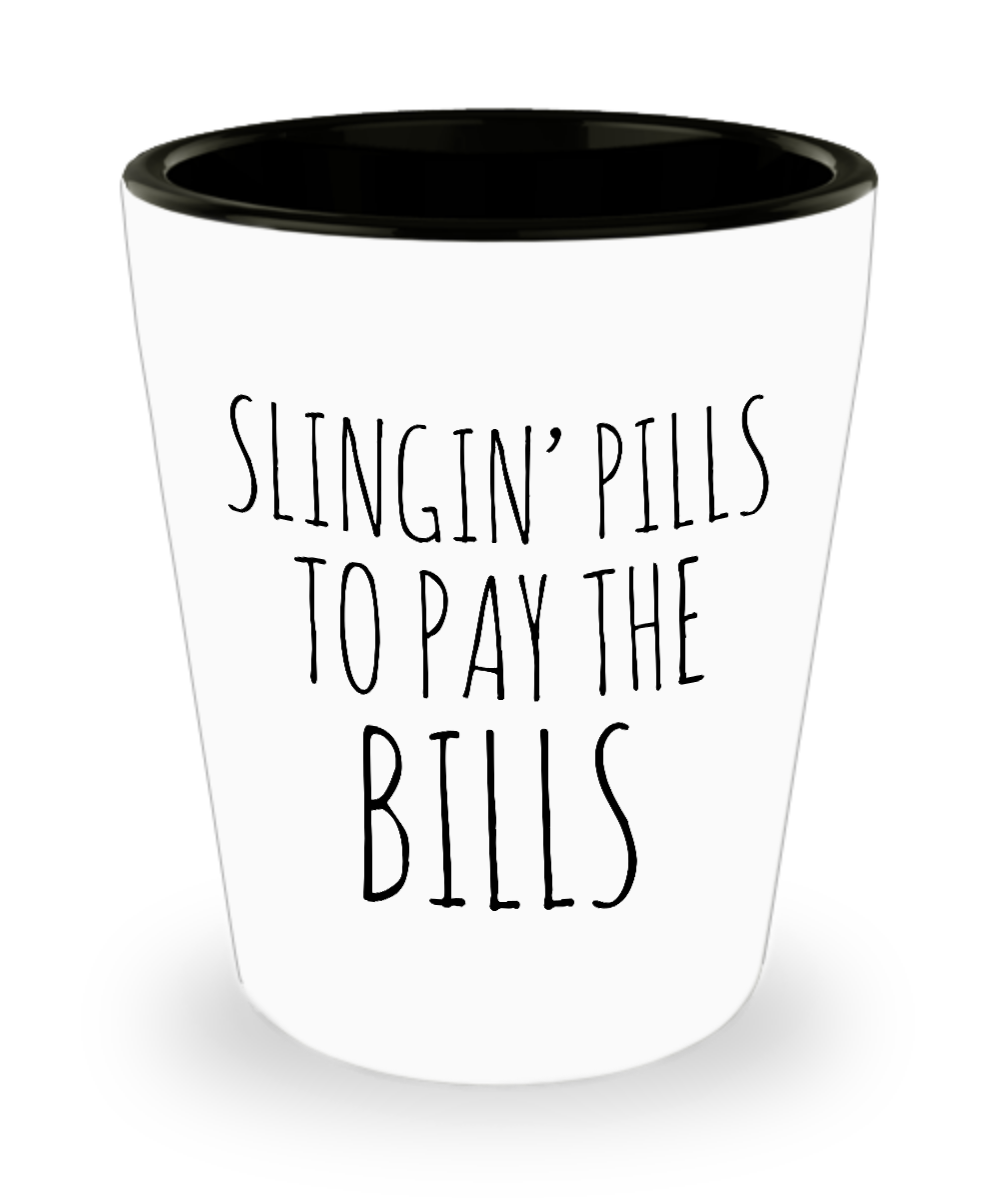 Pharmacist Related Gifts Future Pharmacist Shot Glass Slingin Pills to Pay the Bills Pharmacy Student Shot Glasses