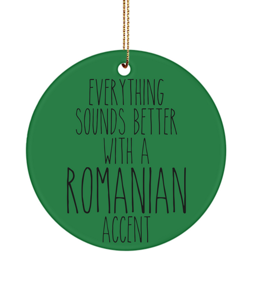 Romania Ornament, Romanian Gifts, Everything Sounds Better With A Romanian Accent Christmas Tree Ornament