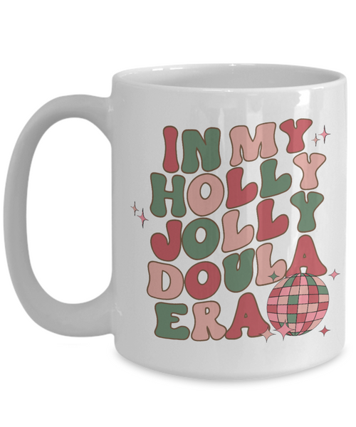 Doula Gift, Postpartum Doula, Midwife Gift, Midwife Mug, In My Holly Jolly Doula Era Retro Coffee Cup