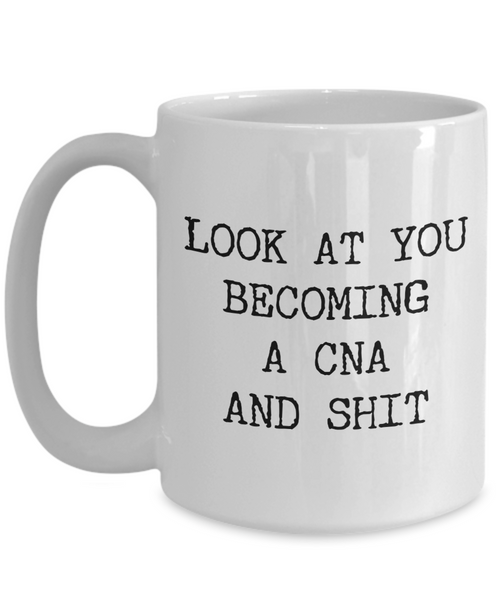 CNA Gifts, CNA Gift, CNA Cup, CNA Mug, Gifts for CNA, CNA Graduation, Becoming a CNA Coffee Cup