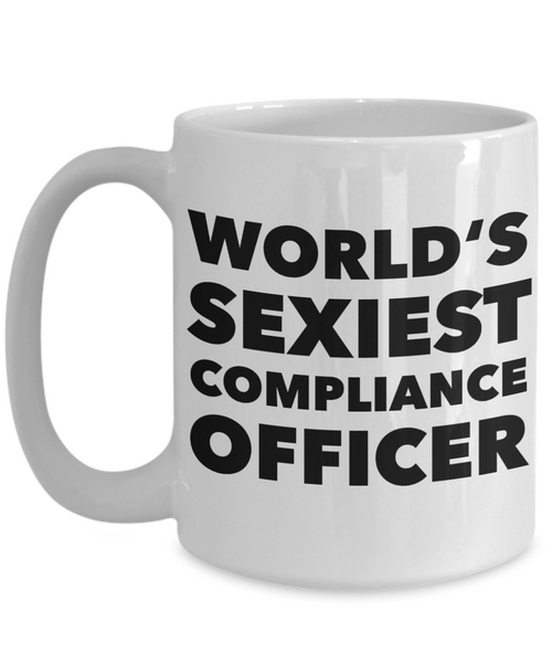 World's Sexiest Compliance Officer Mug Gift Ceramic Coffee Cup-Cute But Rude