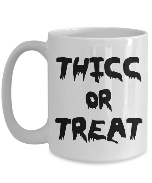 Thicc or Treat Funny Halloween Mug Coffee Cup