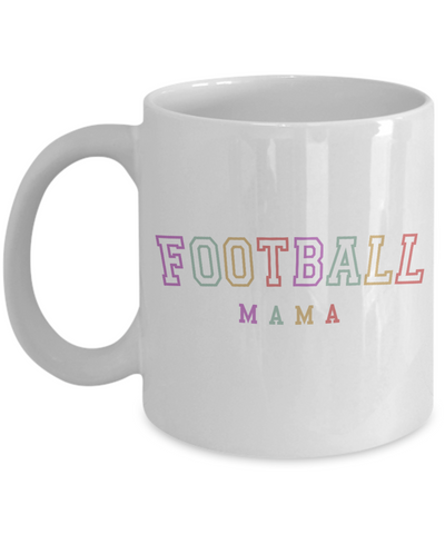 Football Mama, Football Mom, Football Mama Mug, Football Mom Mug, Football Mug, Gift for Mom, Mother's Day