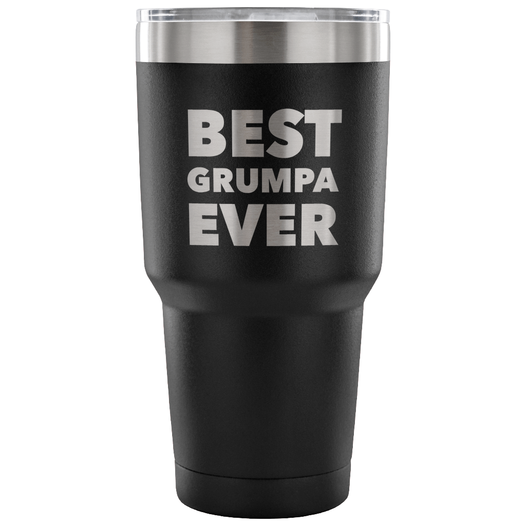 Best Grumpa Ever Tumbler Metal Mug Double Wall Vacuum Insulated Hot & Cold Travel Cup 30oz BPA Free-Cute But Rude