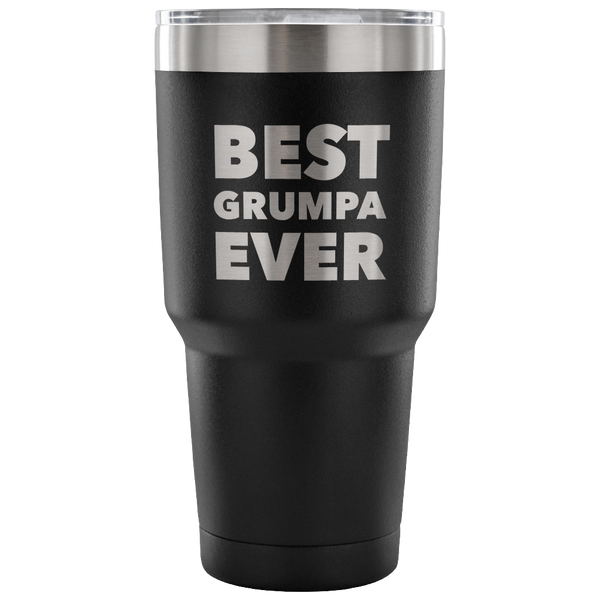 Best Grumpa Ever Tumbler Metal Mug Double Wall Vacuum Insulated Hot & Cold Travel Cup 30oz BPA Free-Cute But Rude