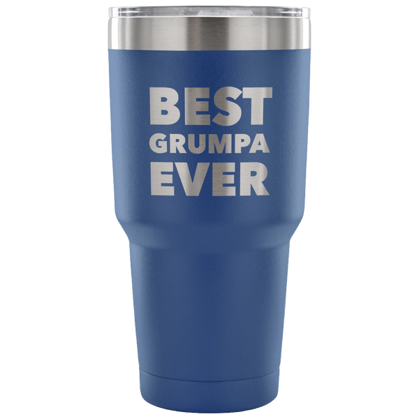 Best Grumpa Ever Tumbler Metal Mug Double Wall Vacuum Insulated Hot & Cold Travel Cup 30oz BPA Free-Cute But Rude