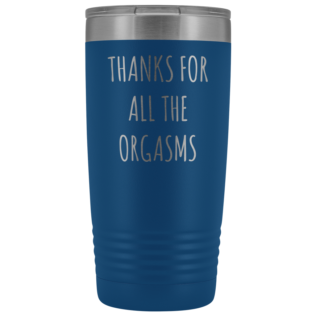 Thanks for All the Orgasms Mug Funny Boyfriend Gifts Husband Gift