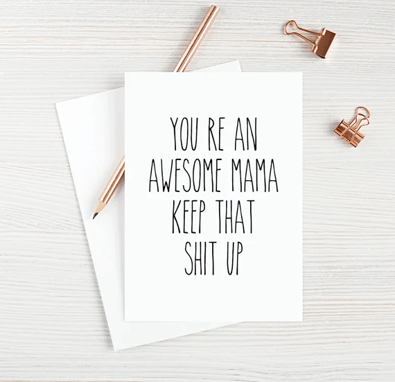 Mother's Day Card From Son Mother's Day Card From Daughter Funny Card You're An Awesome Mama Keep That Up Blank Greeting Card