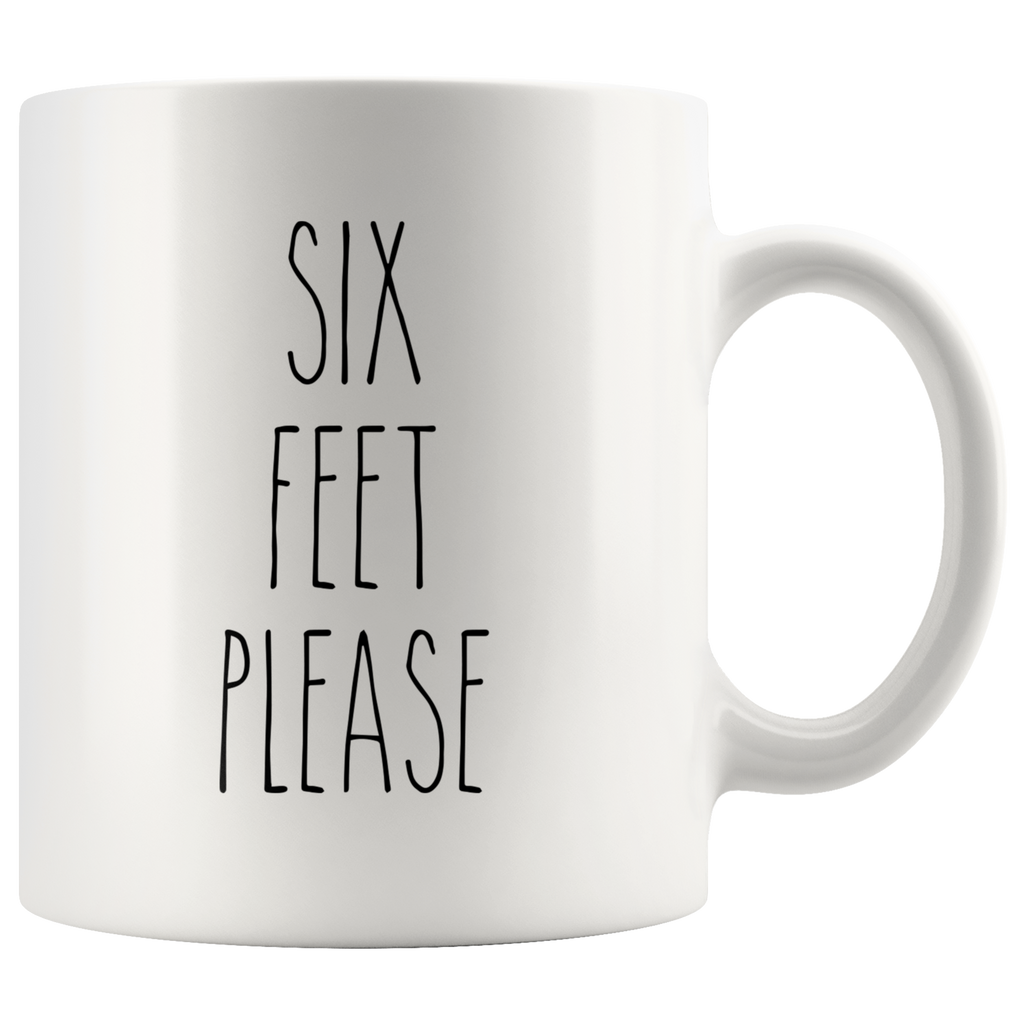 Six Feet Please Mug Six Feet Away Coffee Cup Six Feet Apart Funny Quar 