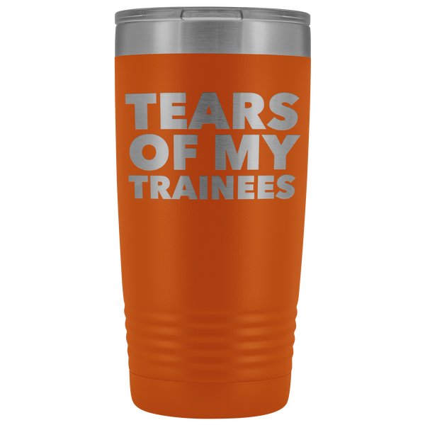 Best Work Trainer Ever Gifts Tears of My Trainees Tumbler Funny Metal Office Mug Coworker Insulated Hot Cold Travel Coffee Cup 20oz BPA Free