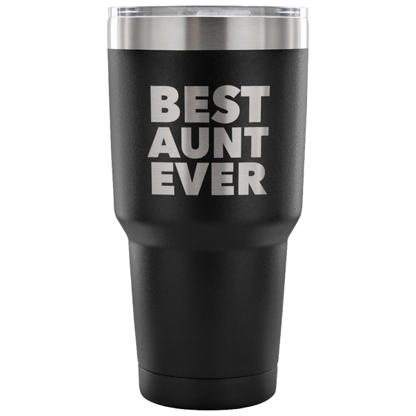 Best Aunt Ever Tumbler Great Gifts for New Aunts Funny Double Wall Vacuum Insulated Hot & Cold Travel Cup 30oz BPA Free