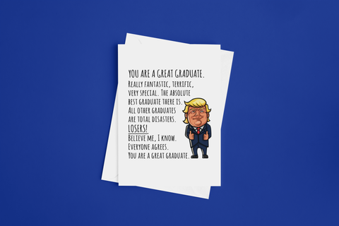 Trump Graduation Card for Graduate Blank Greeting Card