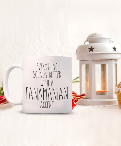 Panama Mug Everything Sounds Better with a Panamanian Accent Coffee Cup Panama Gift