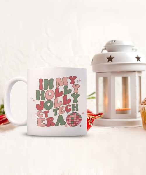 CT Tech Gift, Rad Tech Mug, Cat Scan, Ct Scan, Computed Tomography, Radiology Gift, Holly Jolly Era, Coffee Cup