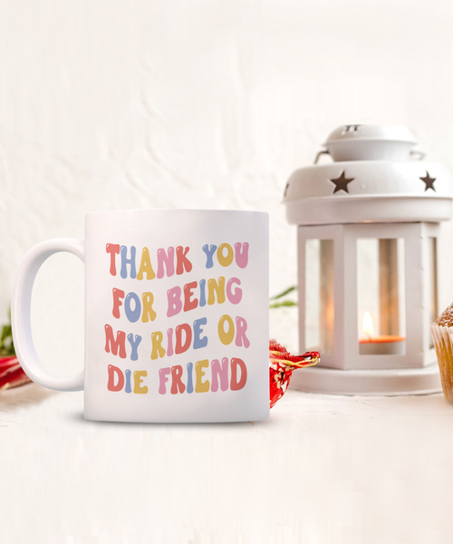 Bestie Mug, Ride Or Die Gift, Ride Or Die, Ride Or Die Friend, Ride Or Die Gifts, BFF Mug, Ride or Die Mug, Best Friends Mug