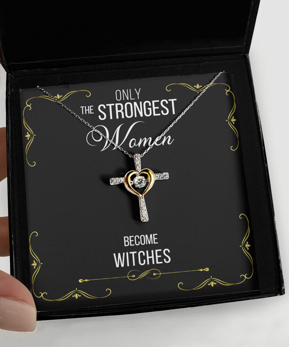 Gift For Witches Gifts For Her Only The Strongest Women Become Witches Cross Necklace 14K Gold Plated Sterling Silver Cubic Zirconia Pendant