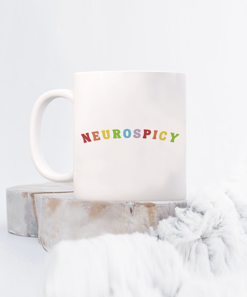 Neurodivergent, Neurospicy, Neurodiversity Mug, Autism Mug, Autism Acceptance, ADHD Mug, Autism Month, Coffee Cup