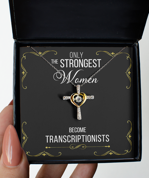 Gift For Transcriptionists Gifts For Her Only The Strongest Women Become Transcriptionists Cross Necklace 14K Gold Plated Sterling Silver Cubic Zirconia Pendant