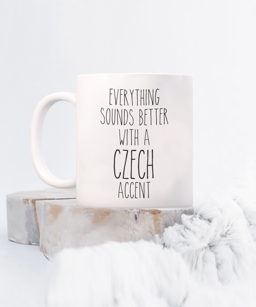 Czechoslovakia Mug Everything Sounds Better with a Czech Accent Coffee Cup Czech Gift