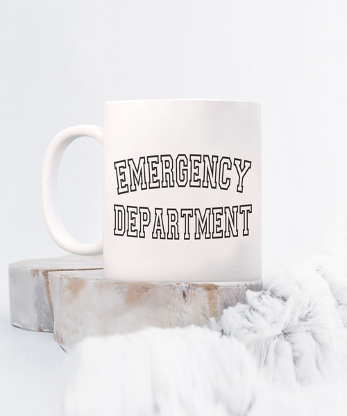 Emergency Department Mug, Emergency Room, Emergency Nurse, ER Nurse Gift, ER Nurse Coffee Cup, ED Nurse, Trauma Nurse, Emergency Medicine