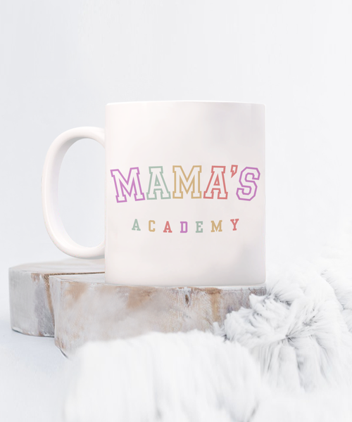 Mama's Academy, Homeschool Mom, Home School Mom, homeschool mom gift, Stay at Home Mom, Mother's Day Mug, Coffee Cup