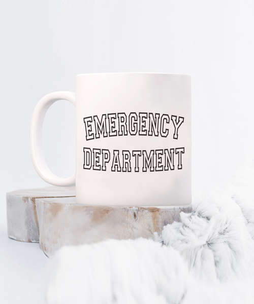 Emergency Department Mug, Emergency Room, Emergency Nurse, ER Nurse Gift, ER Nurse Coffee Cup, ED Nurse, Trauma Nurse, Emergency Medicine