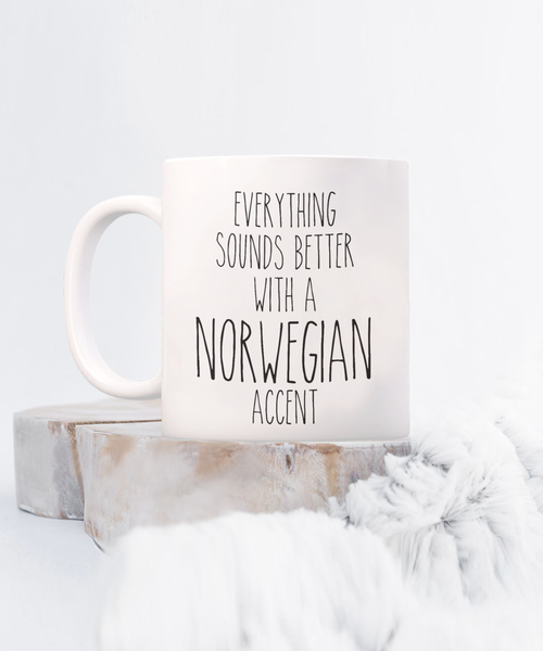 Norway Mug Everything Sounds Better with a Norwegian Accent Coffee Cup Norway Gift