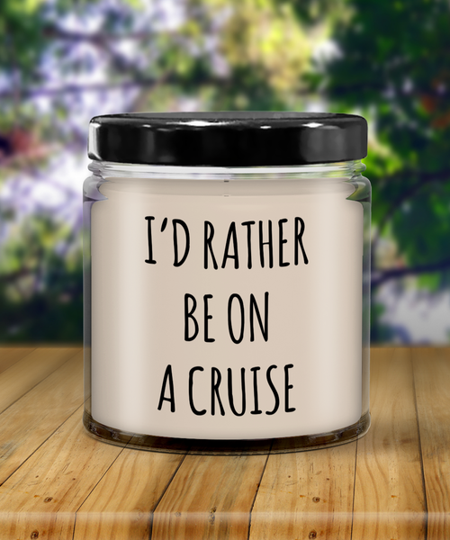 I'd Rather Be On A Cruise 9 oz Vanilla Scented Soy Wax Candle