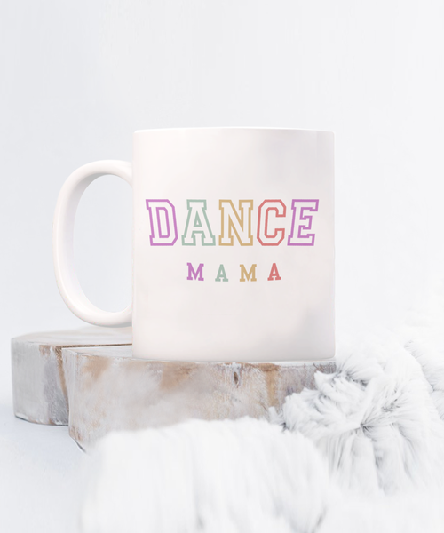 Dance Mom Gift, Dance Mom Mug, Best Dance Mom, Mother's Day Mug, From Daughter to Mom, Coffee Cup