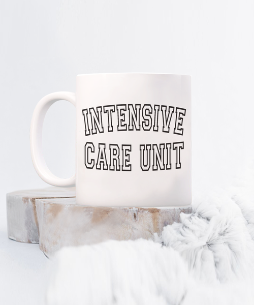 Intensive Care Unit Mug, ICU Nurse Gift, Neuro ICU Nurse, Nurse Coffee Mug, Doctor Mug, RN Mug