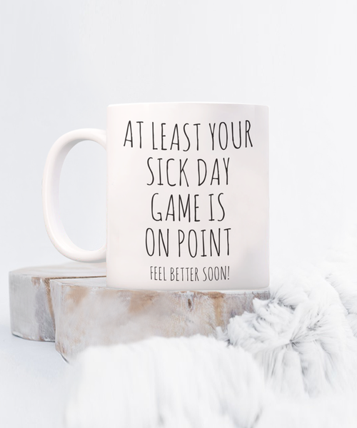 Get Well Soon Gift, Get Well Soon, Funny Get Well Soon, Funny Get Well Gift, Get Better Soon, Sick Day Game is On Point Mug Coffee Cup