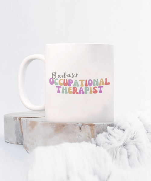 OT Gifts, OT Gift, OT Graduation Gift, OT Student, Pediatric OT, OT Mug, Occupational Therapy, Occupational Therapist Gift