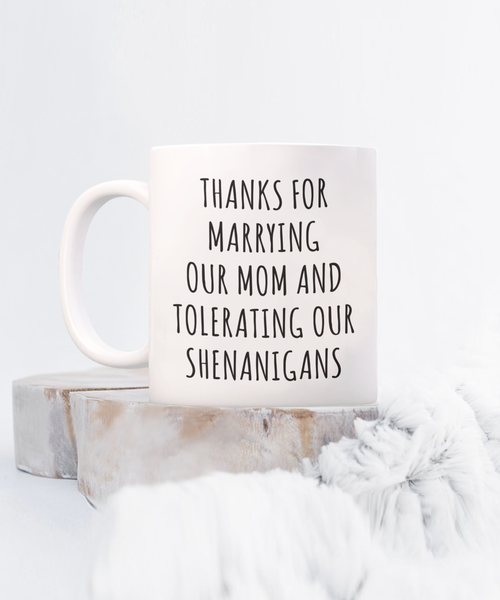 Step Dad Gift, Stepdad Gift, Stepdad Gifts, Gift for Stepdad, Stepdad Mug, Stepdad Fathers Day, Tolerating OUR Shenanigans Coffee Cup