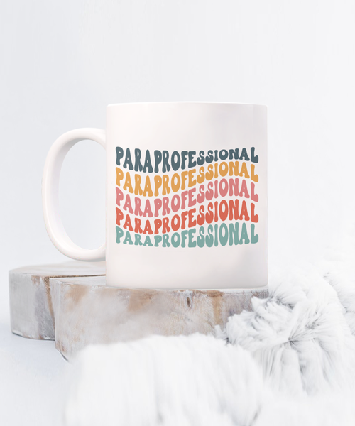 Paraprofessional, Paraprofessional Mug, Paraprofessional Cup, Para Mug, SPED Gift, Teacher Assistant, Paraeducator, Coffee Cup