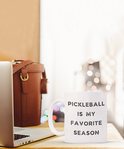 Pickleball Mug, Pickleball Dad, Funny Pickleball Gift, Pickleball is My Favorite Season Coffee Cup