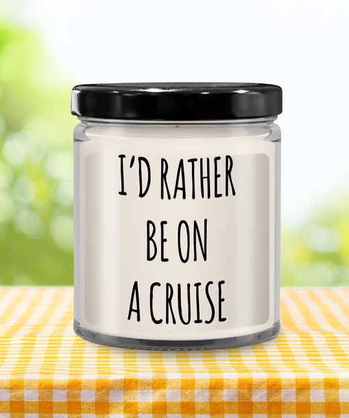 I'd Rather Be On A Cruise 9 oz Vanilla Scented Soy Wax Candle