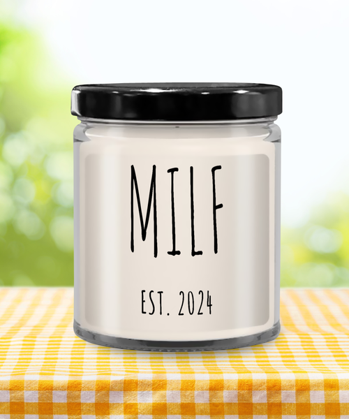 First Time Mom Gift, Postpartum Gift, New Mom Gift, MILF Est 2024, Push Present, Mother's Day, 9oz Vanilla Soy Wax Candle