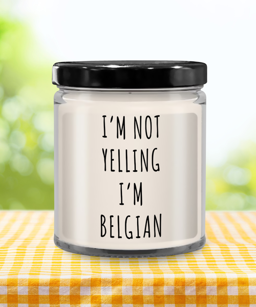 I'm Not Yelling I'm Belgian 9 oz Vanilla Scented Soy Wax Candle 9 oz Vanilla Scented Soy Wax Candle