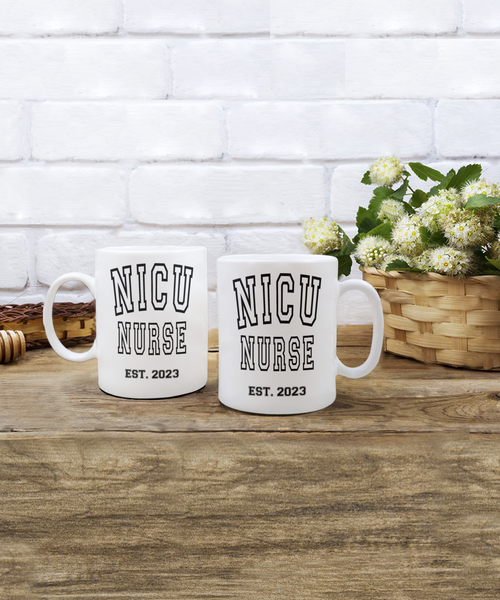 NICU Nurse Est 2023, Nurse Graduation Gift, Nurse Coffee Mug, NICU Nurse Gift