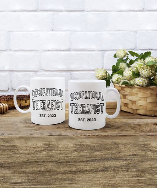 Occupational Therapist Est 2023, Graduation Gift, Occupational Therapy, OT Mug, OT Coffee Cup, OT Therapist