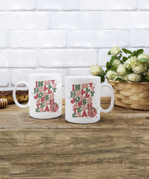 Surgical Tech, Surgical Tech Week, Surgical Tech Gifts, Scrub Tech Gift, Operating Room, Holly Jolly Era Mug Coffee Cup